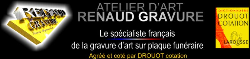 Renaud Gravure depuis 1997