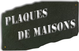 Plaques de maisons et plaques professionnelles  plaques de maisons en ardoise, plaques de maisons en verre, plaques de maisons en pierre.