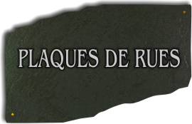 plaques de rues en ardoise - plaques de rues en pierre - plaques de rues en verre